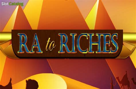 Ra To Riches Blaze